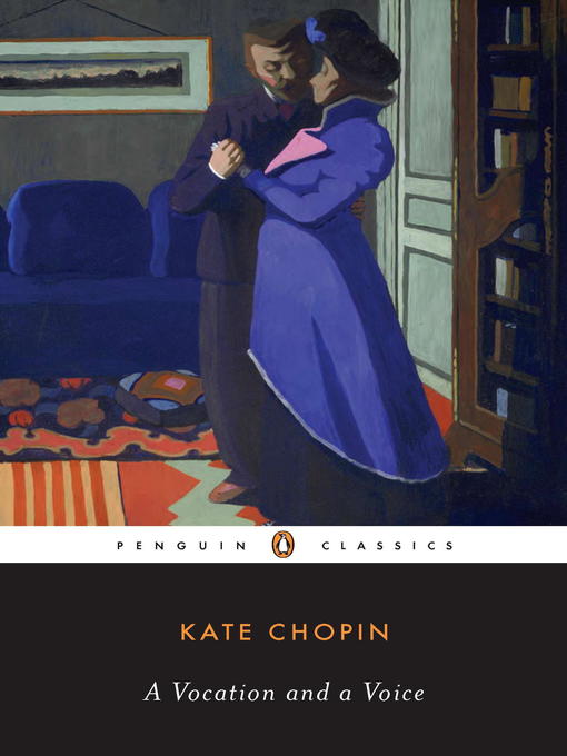 Title details for A Vocation and a Voice by Kate Chopin - Available